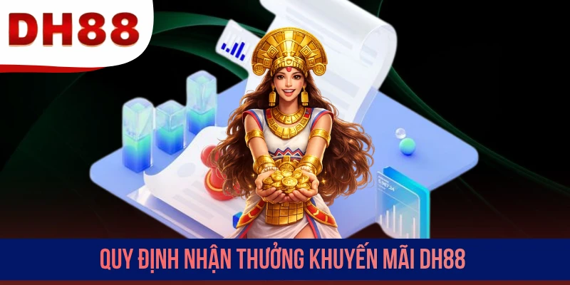 Quy định nhận thưởng khuyến mãi DH88