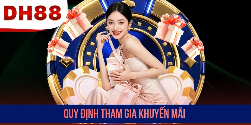 Quy định tham gia khuyến mãi